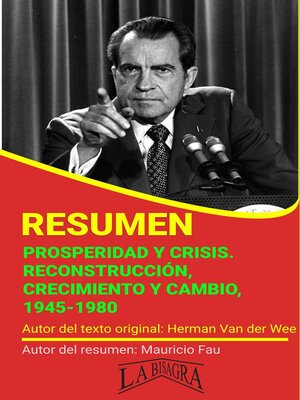 cover image of Prosperidad y Crisis. Reconstrucción, Crecimiento y Cambio, 1945-1980